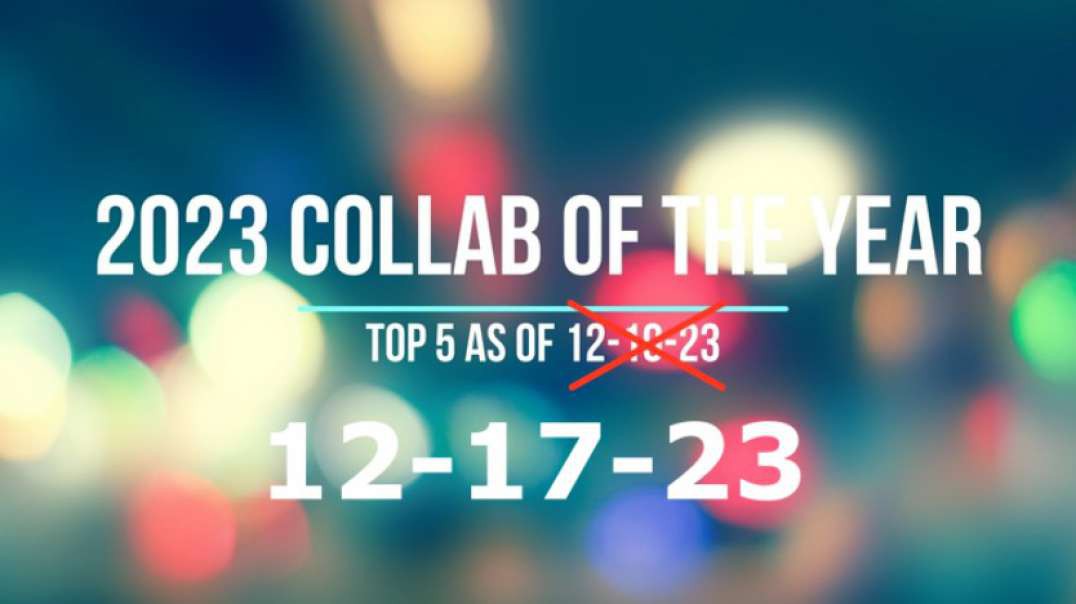 Collab of the Year voting progress as of 12-17-23