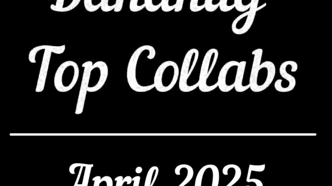 April 2025 Top collabs