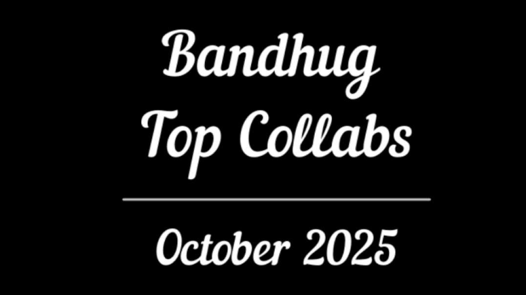 Top Collabs October 2025