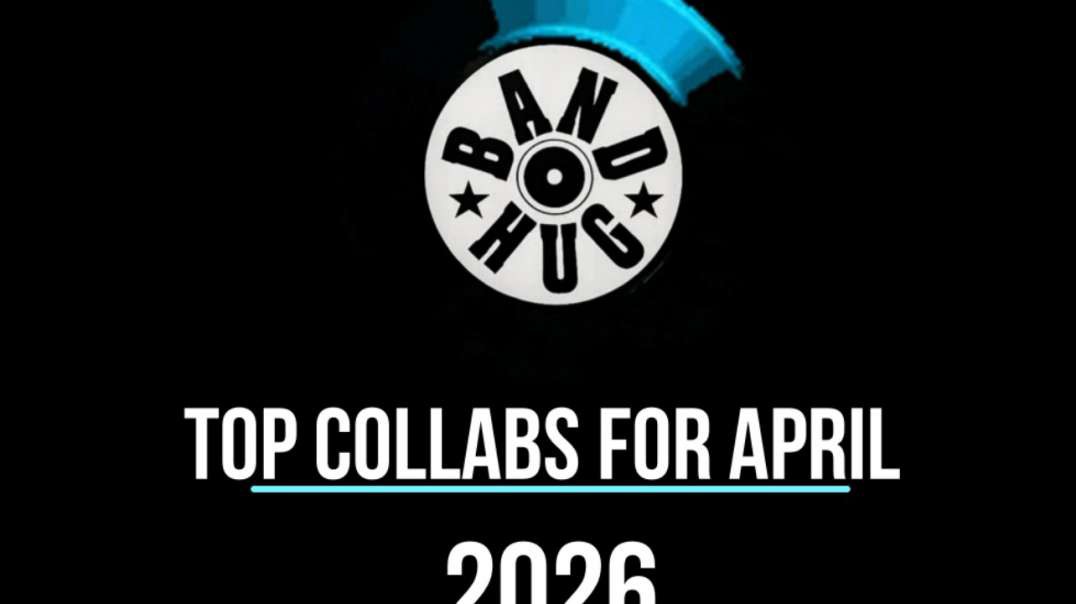 Bandhug Top Collabs for April 2026